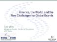 America, the World, and the New Challenges for Global Brands PowerPoint PPT Presentation