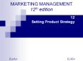 MARKETING MANAGEMENT 12th edition PowerPoint PPT Presentation