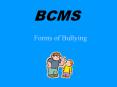 Forms of Bullying PowerPoint PPT Presentation