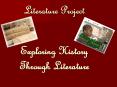 Literature Project  Exploring History Through Literature PowerPoint PPT Presentation