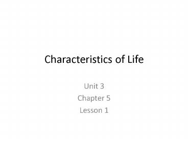Characteristics of Life