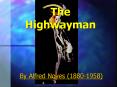 The Highwayman PowerPoint PPT Presentation