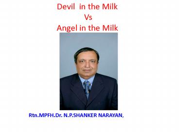 Rtn.MPFH.Dr. N.P.SHANKER NARAYAN,
