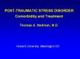POST-TRAUMATIC STRESS DISORDER Comorbidity and Treatment PowerPoint PPT Presentation