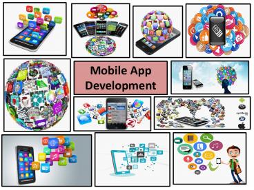 PPT – Mobile App Development PowerPoint presentation | free to download ...