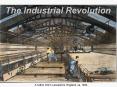 The Industrial Revolution PowerPoint PPT Presentation
