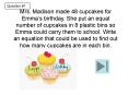 Mrs. Madison made 48 cupcakes for Emma PowerPoint PPT Presentation