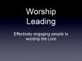 Worship Leading PowerPoint PPT Presentation