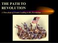 THE PATH TO REVOLUTION PowerPoint PPT Presentation