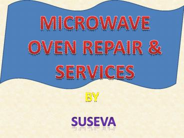 Microwave-Repairing service Center in Delhi/Ncr