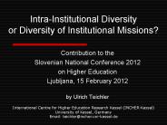 Intra-Institutional Diversity or Diversity of Institutional Missions?