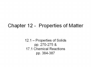 Chapter 12 - Properties of Matter