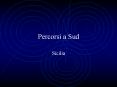 Percorsi a Sud PowerPoint PPT Presentation