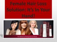 Female Hair Loss Solution: It’s In Your Hand!