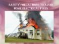 Safety Precautions to Avoid Home Electrical Fires (1) PowerPoint PPT Presentation