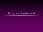 Merge sort, Insertion sort