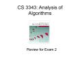 CS 3343: Analysis of Algorithms PowerPoint PPT Presentation