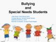Bullying and Special Needs Students PowerPoint PPT Presentation