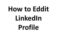 How to Eddit LinkedIn Profile
