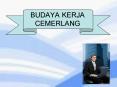 BUDAYA KERJA CEMERLANG PowerPoint PPT Presentation