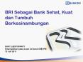 BRI Sebagai Bank Sehat, Kuat dan Tumbuh Berkesinambungan PowerPoint PPT Presentation