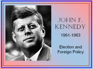 John F. Kennedy