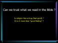 Can we trust what we read in the Bible ? PowerPoint PPT Presentation