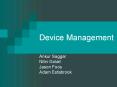 Device Management PowerPoint PPT Presentation