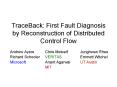 TraceBack: First Fault Diagnosis by Reconstruction of Distributed Control Flow PowerPoint PPT Presentation