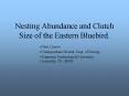 Nesting Abundance and Clutch Size of the Eastern Bluebird. PowerPoint PPT Presentation