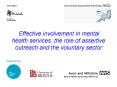 Effective involvement in mental health services: the role of assertive outreach and the voluntary sector PowerPoint PPT Presentation