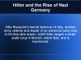 After Mussolini's fascist takeover of Italy, another army veteran and leader of an extremist party tries to forcibly take power. Adolf Hitler stages a small-scale coup in Munich, which fails, and is imprisoned. PowerPoint PPT Presentation
