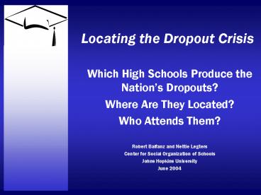 Locating the Dropout Crisis