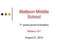 Mattson Middle School PowerPoint PPT Presentation
