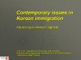 Contemporary issues in Korean immigration PowerPoint PPT Presentation
