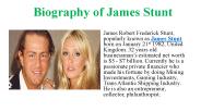 Biography of James Stunt (1)