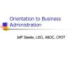 Orientation to Business Administration PowerPoint PPT Presentation