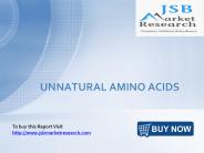 JSB Market Research: UNNATURAL AMINO ACIDS