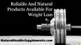 Reliable And Natural Products Available For Weight Loss PowerPoint PPT Presentation