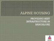 Alpine Housing Bangalore | Alpine Builder Bangalore