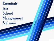Essentials In a School Management Software