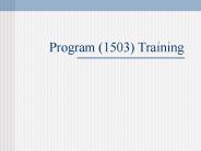 Program (1503) Training