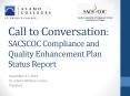 Call to Conversation: SACSCOC Compliance and Quality Enhancement Plan Status Report PowerPoint PPT Presentation