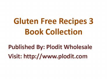 Gluten Free Recipes 3 Book Collection