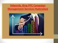 Adwords, Bing PPC Campaign Management Services Hyderabad PowerPoint PPT Presentation