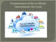 Foundamental of Social Media Optimization Services