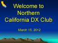 Welcome to Northern California DX Club PowerPoint PPT Presentation
