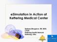 eSimulation in Action at Kettering Medical Center PowerPoint PPT Presentation