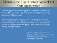 Choosing the Right Custom Apparel For Your Organization