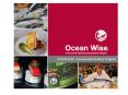OCEAN WISE: A Sustainable Seafood Program PowerPoint PPT Presentation